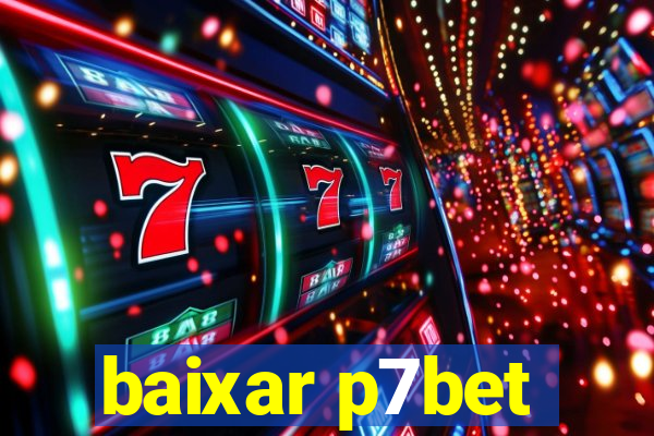 baixar p7bet